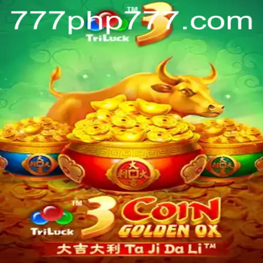 Discovering 3CoinGoldenOX: A New Era in Gaming with PHP777