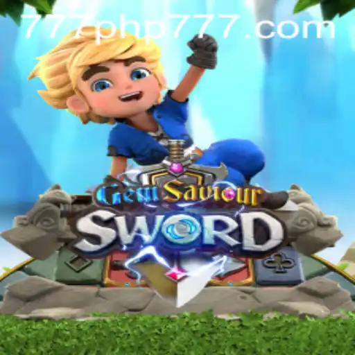 GemSaviourSword: A Thrilling Adventure Awaits with the PHP777 Key