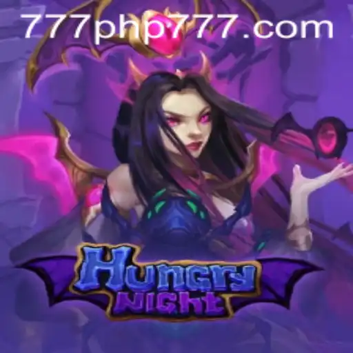 HungryNight: A Thrilling Gaming Experience with PHP777