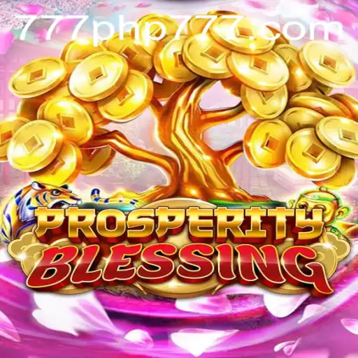 ProsperityBlessing: Discover the Ultimate Gaming Experience with PHP777