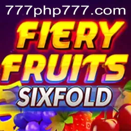 FieryFruitsSixFold: Mastering the Art of a Unique Gaming Experience with PHP777