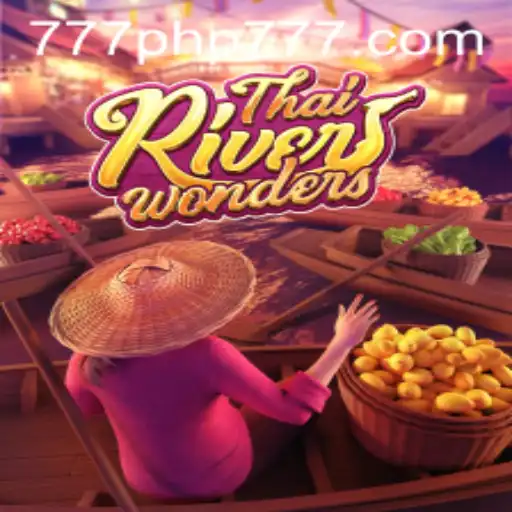 Exciting Journey Through ThaiRiverWonders: The Alluring Casino Adventure Enhanced by PHP777